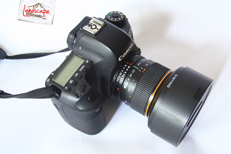 Peralatan Memotret Landscape - kamera canon 6D + samyang 14 mm